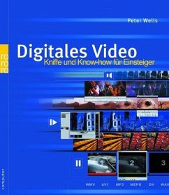 Digitales Video - Wells, Peter