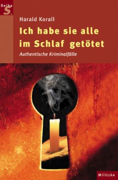 Ich habe sie alle im Schlaf getötet - Korall, Harald