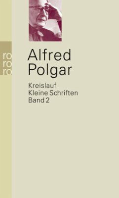 Kleine Schriften / Kleine Schriften 2, Bd.2 - Polgar, Alfred