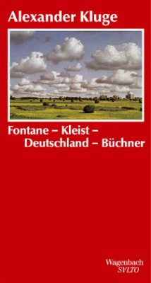 Fontane - Kleist - Deutschland - Büchner - Kluge, Alexander