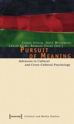 Pursuit of Meaning - Advances in Cultural and Cross-Cultural Psychology - Pursuit of Meaning