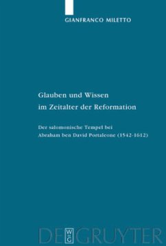 Glauben und Wissen im Zeitalter der Reformation - Miletto, Gianfranco