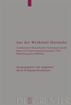 Aus der Werkstatt Harnacks - Harnack, Adolf von