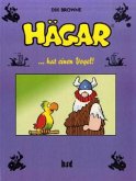 Hägar . . . hat einen Vogel / HÄGAR Bd.7