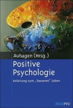 Positive Psychologie - Auhagen, Ann Elisabeth (Hrsg.)