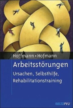 Arbeitsstörungen - Hoffmann, Nicolas / Hofmann, Birgit