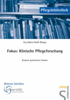 Fokus: Klinische Pflegeforschung - Panfil, Eva-Maria (Hrsg.)