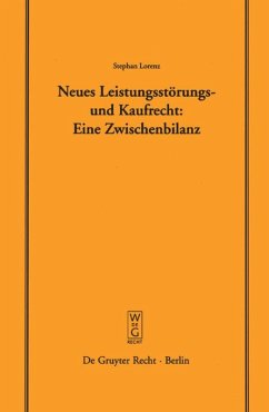 Neues Leistungsstörungs- und Kaufrecht - Lorenz, Stephan