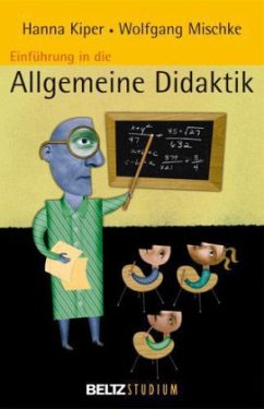 Einführung in die Allgemeine Didaktik - Kiper, Hanna;Mischke, Wolfgang