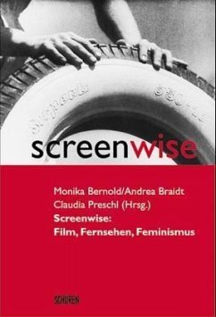 Screenwise: Film, Fernsehen, Feminismus - Bernold, Monika