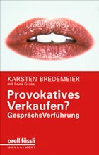 Provokatives Verkaufen? - Bredemeier, Karsten / Gross, Ilona