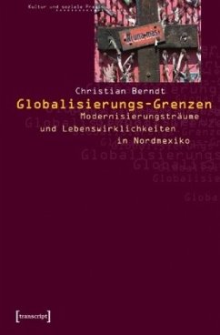 Globalisierungs-Grenzen - Berndt, Christian