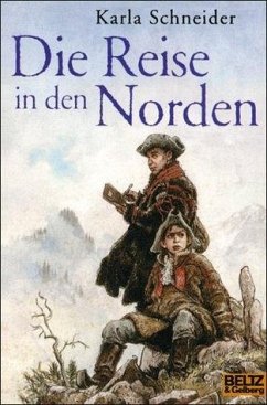 Die Reise in den Norden - Schneider, Karla