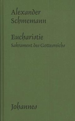 Die Eucharistie - Schmemann, Alexander