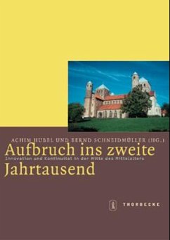 Aufbruch ins zweite Jahrtausend - Hubel, Achim / Schneidmüller, Bernd (Hgg.)