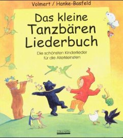 Das kleine Tanzbären-Liederbuch - Volmert, Julia;Hanke-Basfeld, Magdalene