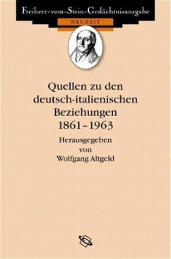 Quellen zu den deutsch-italienischen Beziehungen 1861-1963 - Altgeld, Wolfgang (Hrsg.)