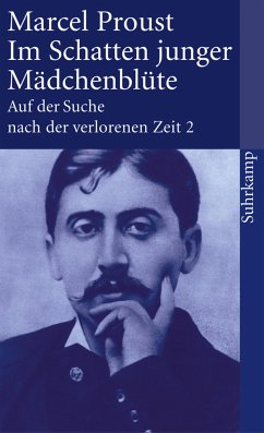 Auf der Suche nach der verlorenen Zeit 2. Im Schatten junger Mädchenblüte - Proust, Marcel
