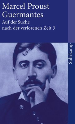 Auf der Suche nach der verlorenen Zeit 3. Guermantes - Proust, Marcel