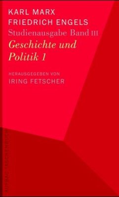 Geschichte und Politik - Marx, Karl; Engels, Friedrich