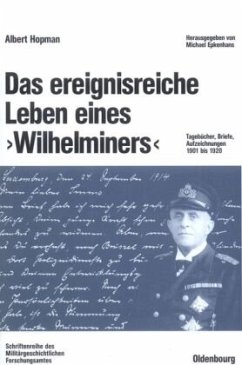 Das ereignisreiche Leben eines 'Wilhelminers' - Hopman, Albert