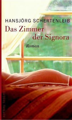 Das Zimmer der Signora Das Zimmer der Signora
