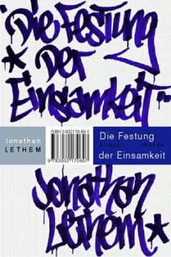 Die Festung der Einsamkeit - Lethem, Jonathan