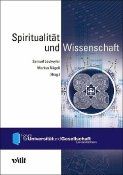 Spiritualität und Wissenschaft, m. CD-ROM - Nägeli, Markus / Leutwyler, Samuel (Hgg.)