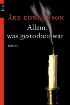 Allem, was gestorben war/Till allt som varit dött - Edwardson, Ake