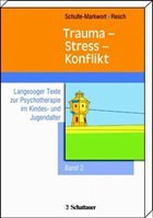 Trauma, Stress, Konflikt - Schulte-Markwort, Michael / Resch, Franz