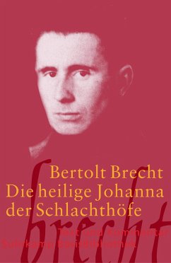 Die heilige Johanna der Schlachthöfe. Text und Kommentar - Brecht, Bertolt