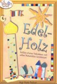 Edel-Holz