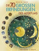 Die 70 grossen Erfindungen des Altertums