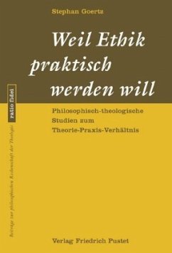 Cover Weil Ethik praktisch werden will