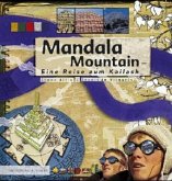 Mandala Mountain - Eine Reise zum Kailash Mandala Mountain - Eine Reise zum Kailash