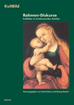 Rahmen-Diskurse / KultBild. Visualität und Religion in der Vormoderne 2 - Lentes, Thomas (Hrsg.)