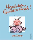 Zum Enkelkind / Herzlichen Glückwunsch!