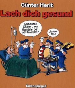 Lach dich gesund - Herlt, Günter