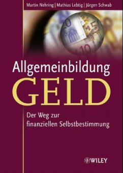 Allgemeinbildung Geld - Nehring, Martin; Lebtig, Mathias; Schwab, Jürgen