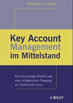 Key Account Management im Mittelstand - Sieck, Hartmut