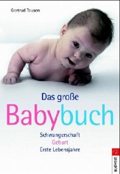 Das große Babybuch - Teusen, Gertrud