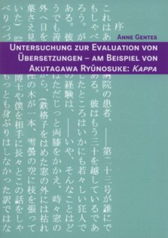 Untersuchung zur Evaluation von Übersetzungen - Am Beispiel von Akutagawa Ryunosuke: Kappa - Gentes, Anne