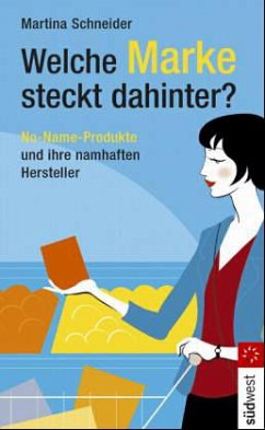 Welche Marke steckt dahinter? - Schneider, Martina