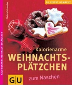 Weihnachtsplätzchen kalorienarm - Schmedes, Christa