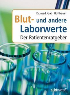 Blut- und Laborwerte - Hoffbauer, Gabi