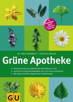 Grüne Apotheke - Grünwald, Jörg; Jänicke, Christof