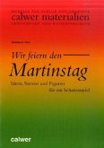 Wir feiern den Martinstag