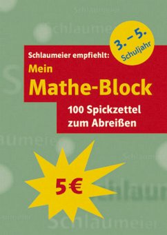 Schlaumeier empfiehlt Mein Matheblock-Spickzettel. 100 Spickzettel zum Abreissen