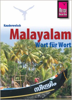Kauderwelsch Sprachführer Malayalam für Kerala Wort für Wort - Kamp, Christina; Punnamparambil, Jose
