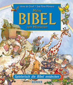 Meine Bibel zum Mitmachen - Graaf, Anne de; Montero, Jose P.